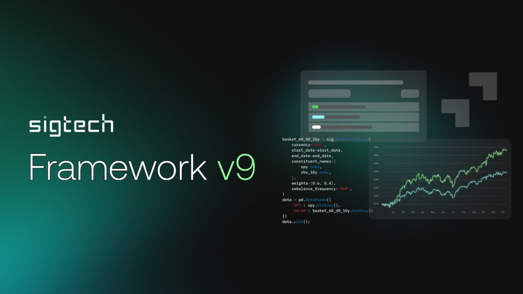 SigTech Framework v9 is now live